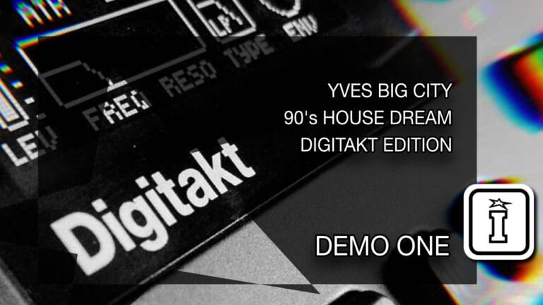 90s house dream for elektron digitakt by yves big city