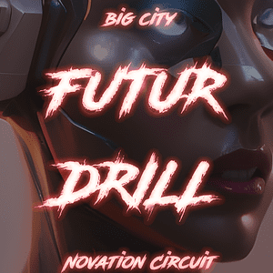 Futur Drill Novation Circuit Pack by Yves Big City