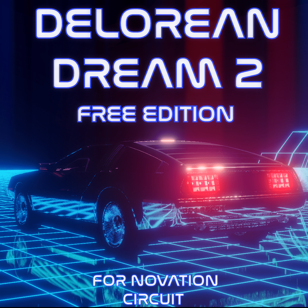 Delorean Dream TWO (SAMPLER) | Novation Circuit Patches | Isotonik Studios