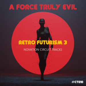 Retro Futurism 3 Novation Circuit Tracks Pack by A Force Truly Evil