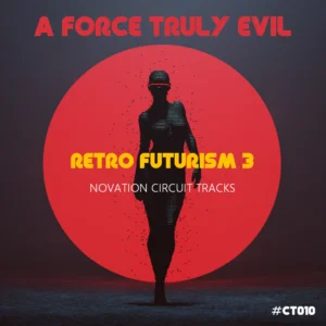 Retro Futurism 3 Novation Circuit Tracks Pack by A Force Truly Evil