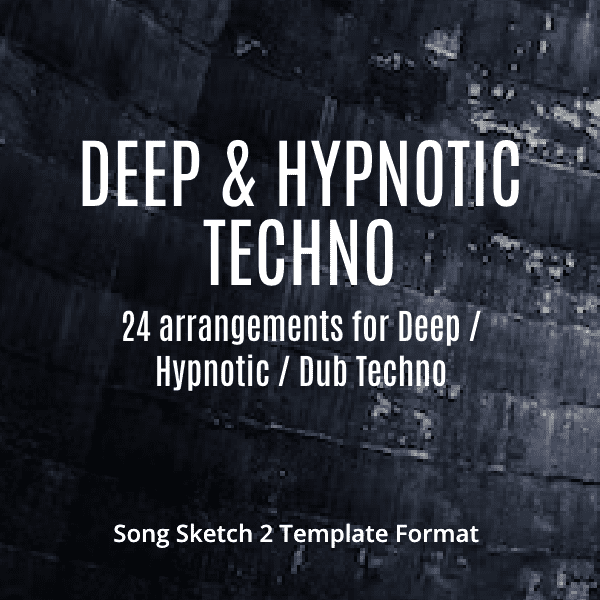 Song Sketch 2 Expansion Pack Deep and Hypnotic Techno