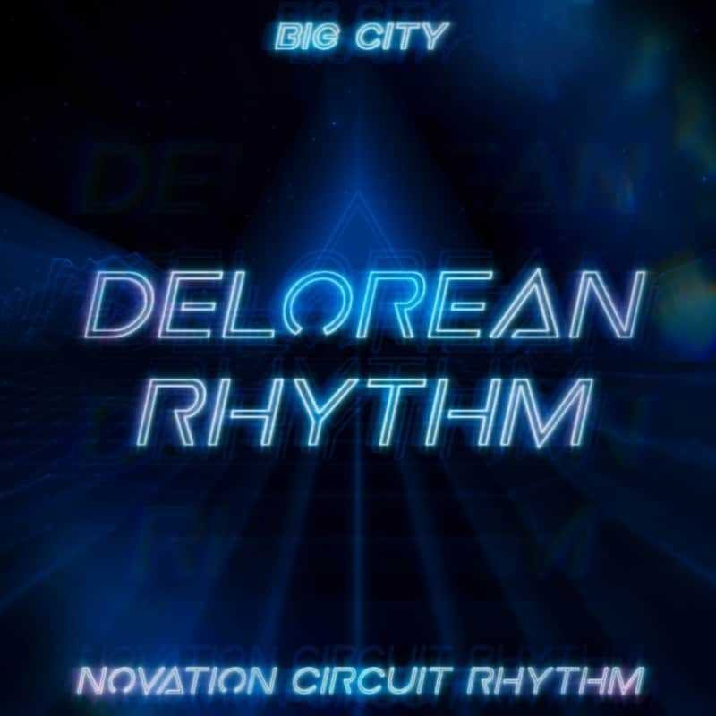 Delorean Rhythm | Yves Big City | Novation Circuit Rhythm Pack