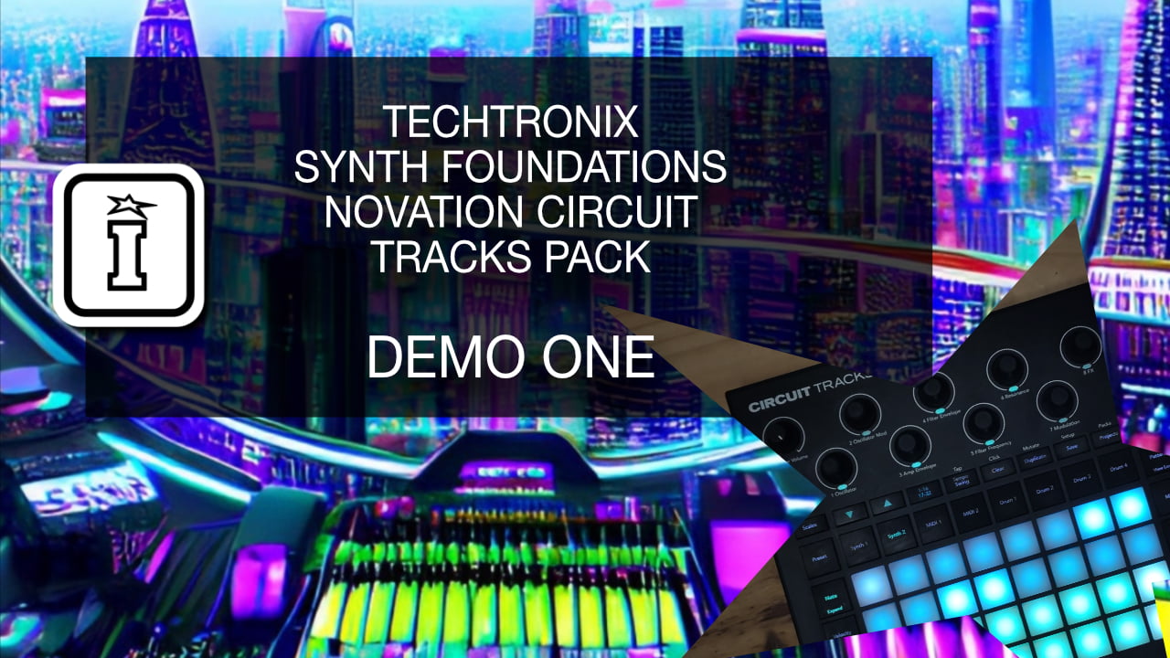 Synth Foundations Novation Circuit Tracks Pack by Techtronix