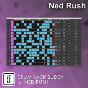 Drum Rack Buddy MaxforLive Sequencer for Ableton Live by Ned RUSH