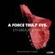 Ethereal Techno by A Force Truly Evil Product Thumbnail