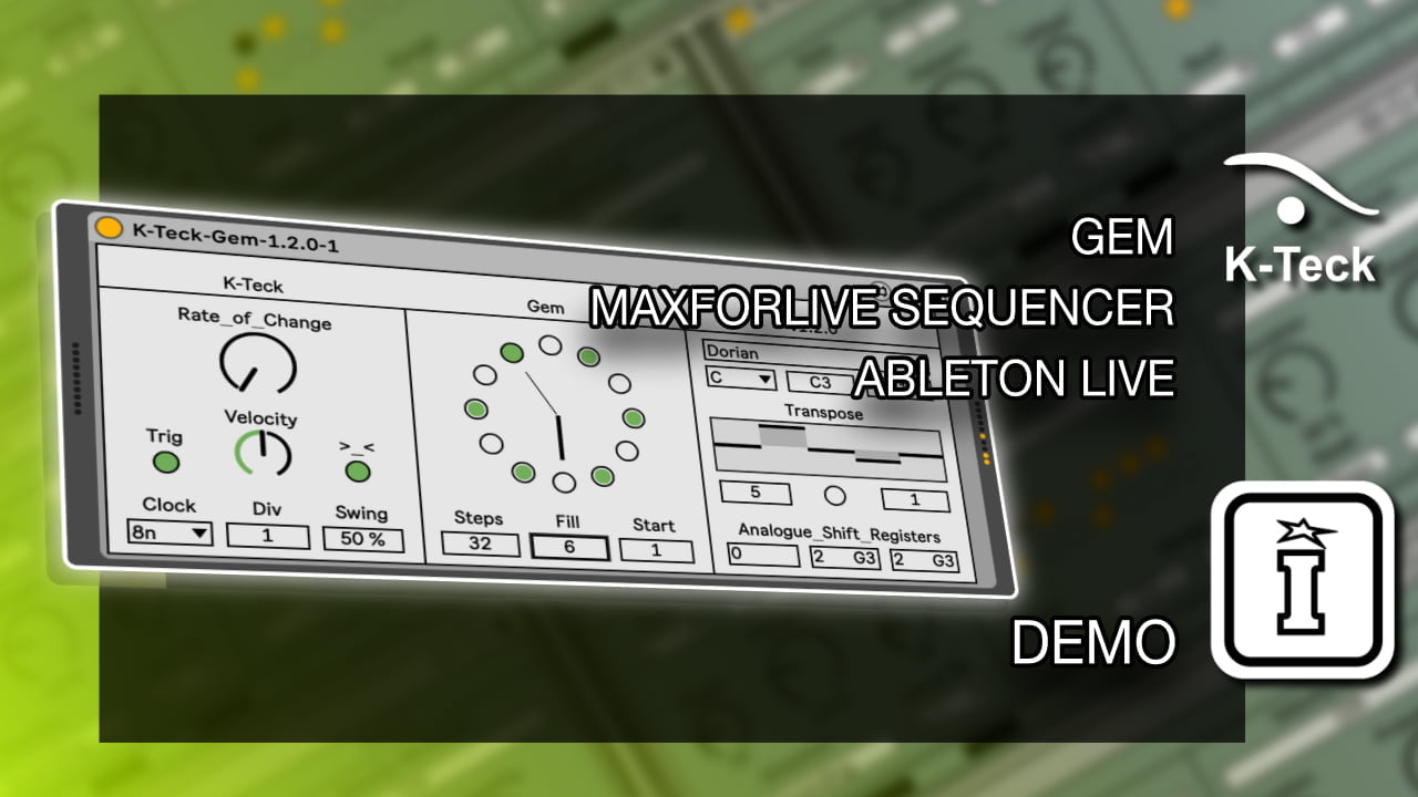 Gem MaxforLive Sequencer for Ableton Live by K-teck