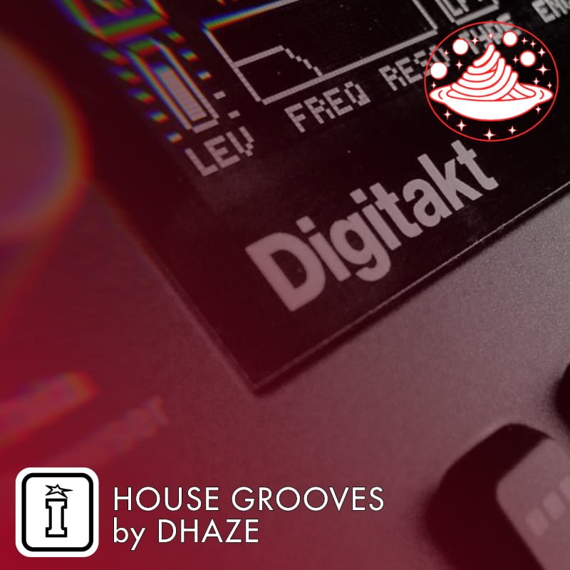 House Grooves for the Elektron Digitakt by DHaze