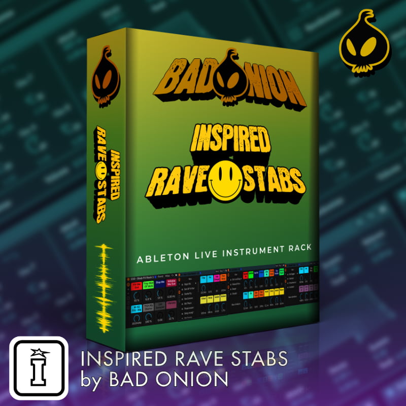 Inspired Rave Stabs Ableton Live 11 Pack by Bad Onion