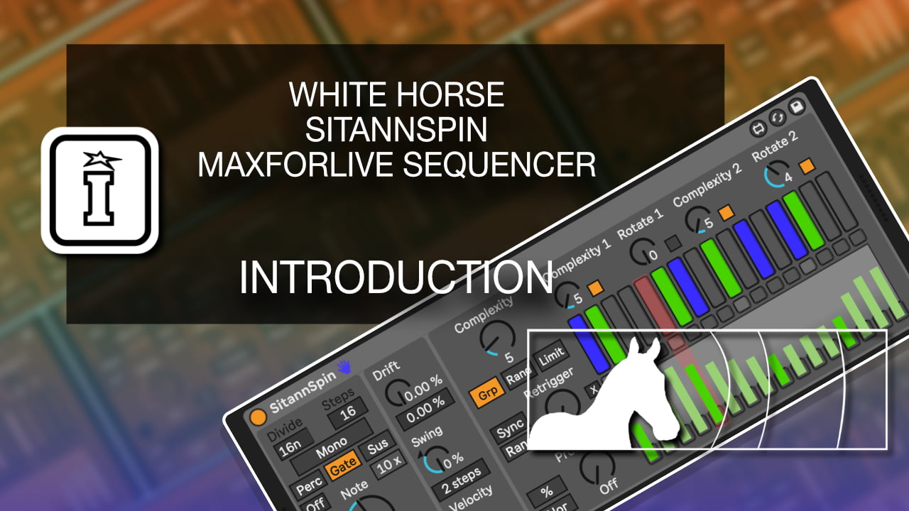 SitannSpin MaxforLive Sequencer for Ableton Live by White Horse