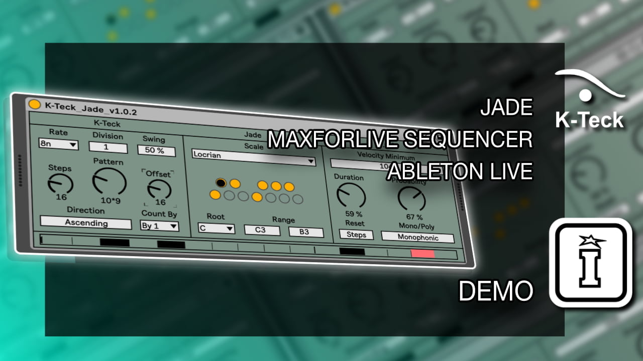 Jade MaxforLive Sequencer for Ableton Live by K-teck
