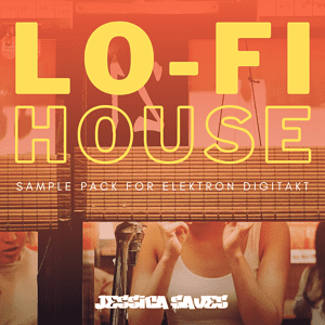 Lo-Fi House Sample Pack by Jessica Saves