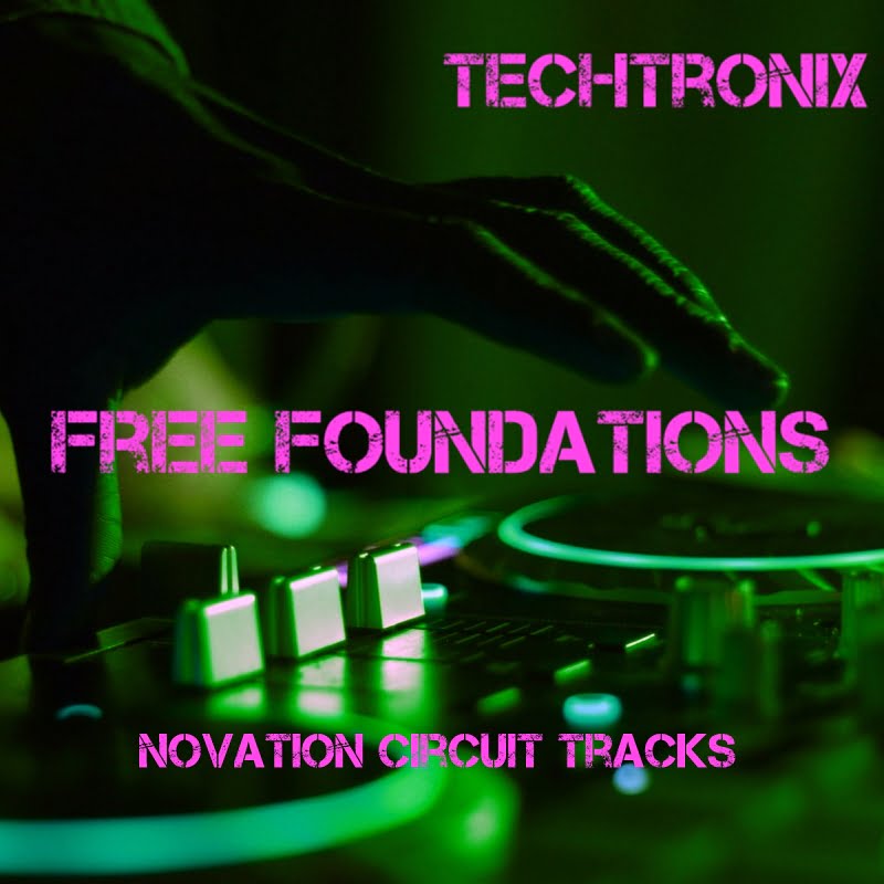FREE Foundations Novation Circuit Tracks Pack by Techtronix