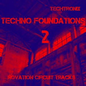 Techno Foundations TWO Novation Circuit Pack by Techtronix