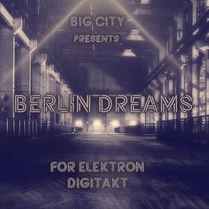 Berlin Dreams pack for the Electron Digitakt by Big City Dream