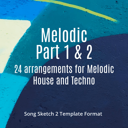 Melodic Part 1 & 2 - Expansion Pack for Song Sketch 2