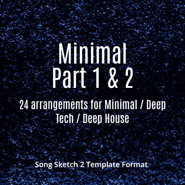 Minimal Part 1 & 2 - Expansion Pack for Song Sketch 2