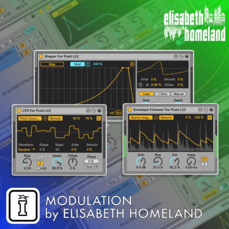 Modulation Devices for Push 3 Standalone by Elisabeth Homeland