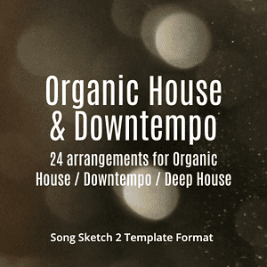 Song Sketch 2 Expansion Pack - Organic House and Downtempo