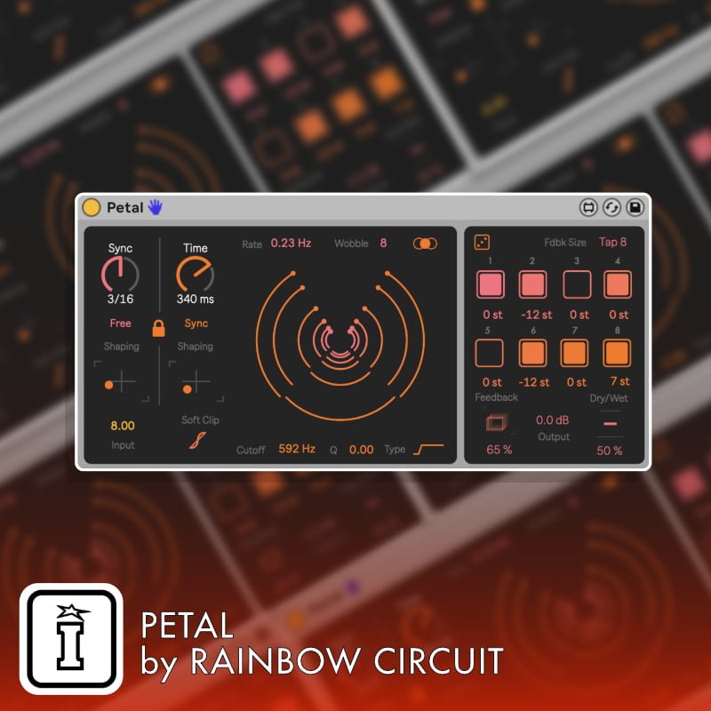 Petal MaxforLive Device for Ableton Live by Rainbow Circuit