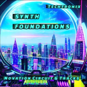 Synth Foundations by Techtronix