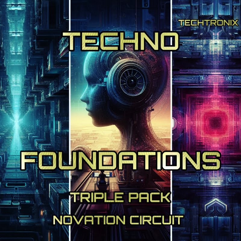 Techno Foundations Triple Pack for the Novation Circuit by Techtronix