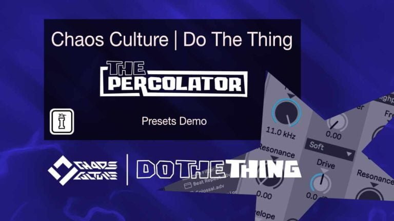The Percolator by Chaos Culture | Do the thing
