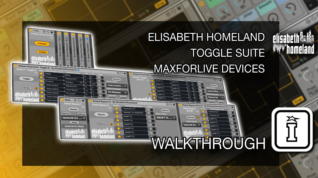 Toggle Suite MAxforLive Devices for Ableton Live by Elisabeth Homeland