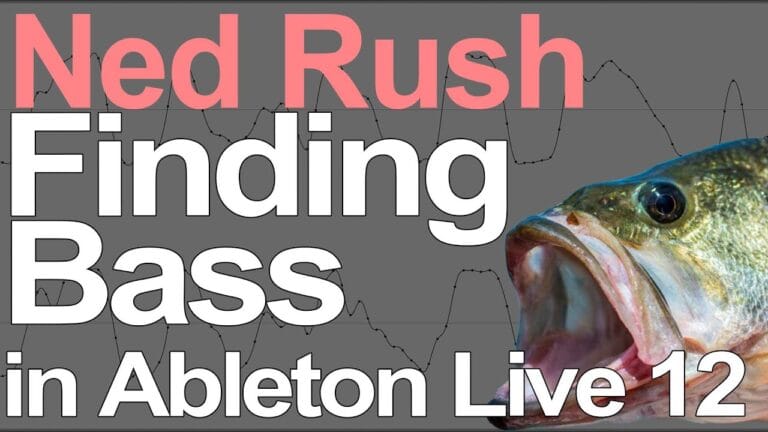 ableton live 12 bass sample sound design ned rush