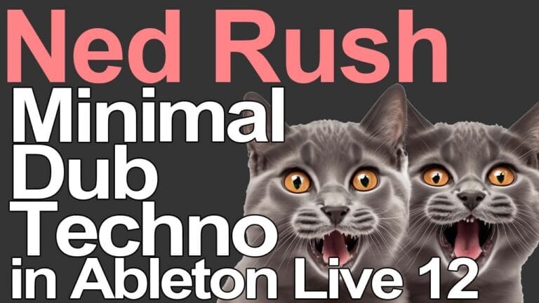 ableton live tutorial minimal dub techno = ned rush