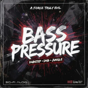 bass pressure for ableton live by a force truly evil