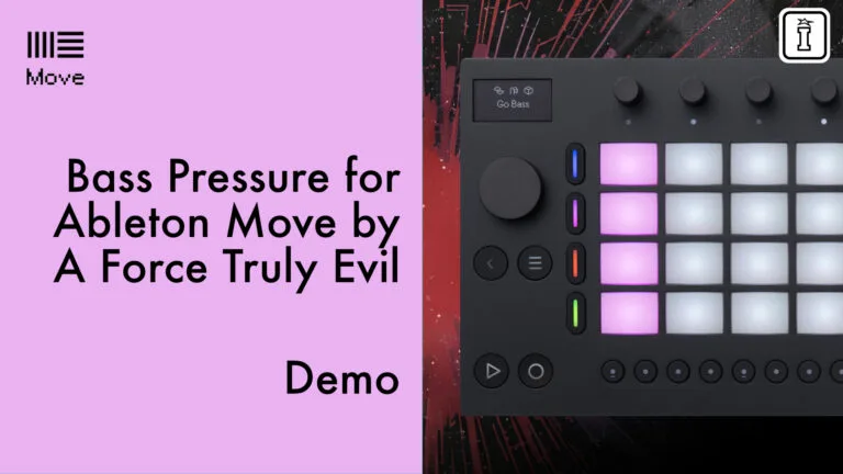 bass pressure for ableton move by a force truly evil
