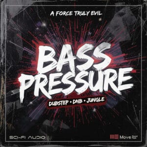 bass pressure for ableton move by a force truly evil