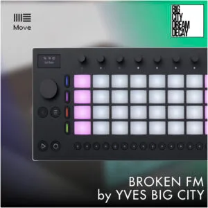 broken fm for ableton move by yves big city