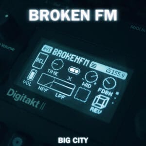broken fm for elektron digitakt 2 by yves big city