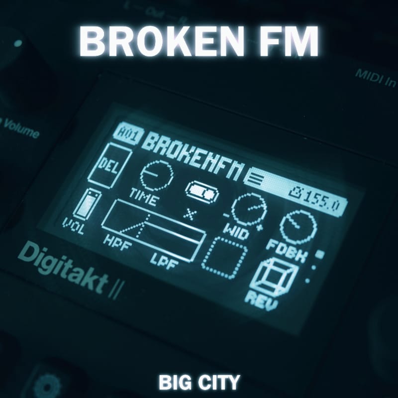 broken fm for elektron digitakt 2 by yves big city
