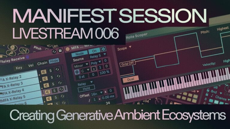 creating an endlessly evolving generative ambient ecosystem in ableton live