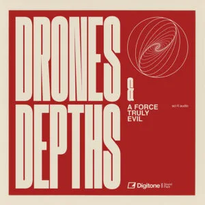 drones & depths for elektron digitone 2 by a force truly evil