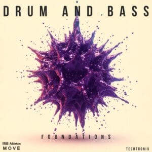 drum and bass foundations for ableton move by techtronix