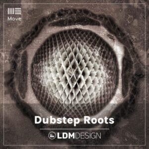 Dubstep Roots for Ableton Move by LDM Design