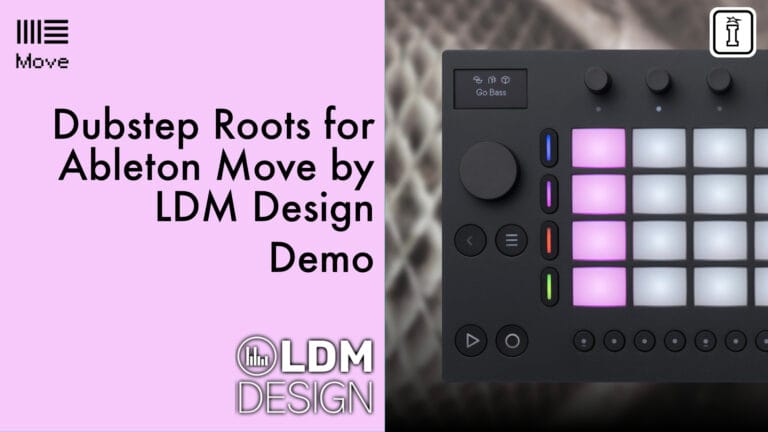 dubstep roots for ableton move by ldm design