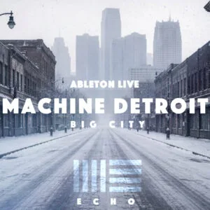 echo machine of detroit ableton edition by yves big city