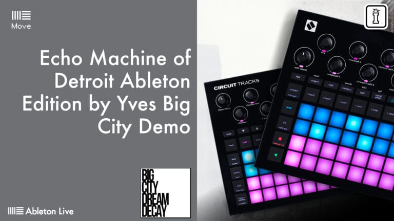 echo machine of detroit ableton edition by yves big city
