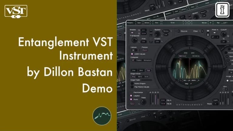 entanglement vst by dillon bastan