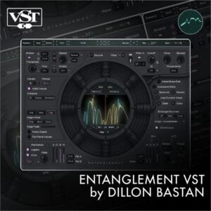 entanglement vst by dillon bastan