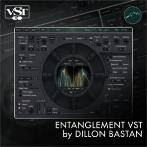entanglement vst by dillon bastan