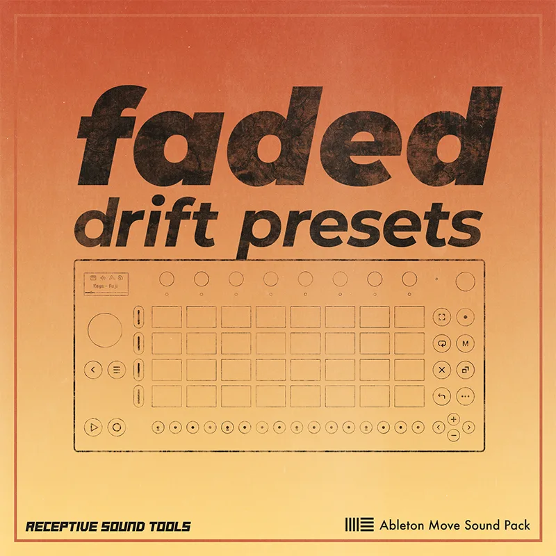 DTM・DAW Ableton Move Faded – Drift Preset Pack for Ableton Move & Live