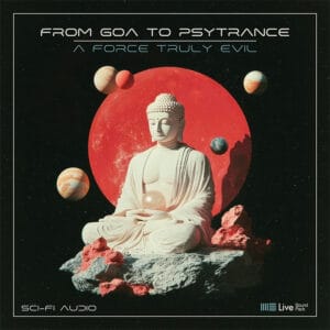from goa to psytrance for ableton live by a force truly evil