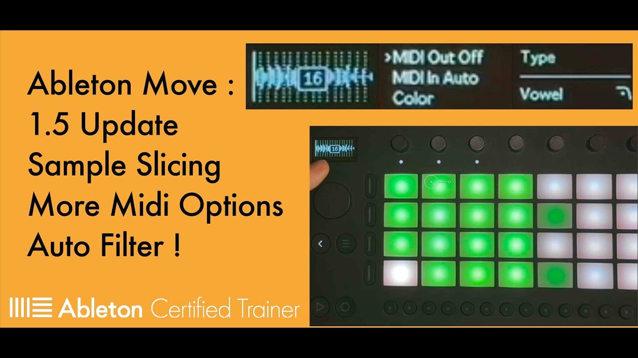 Ableton Move 1.5 – Sample Slicing, Auto Filter & MIDI Routing