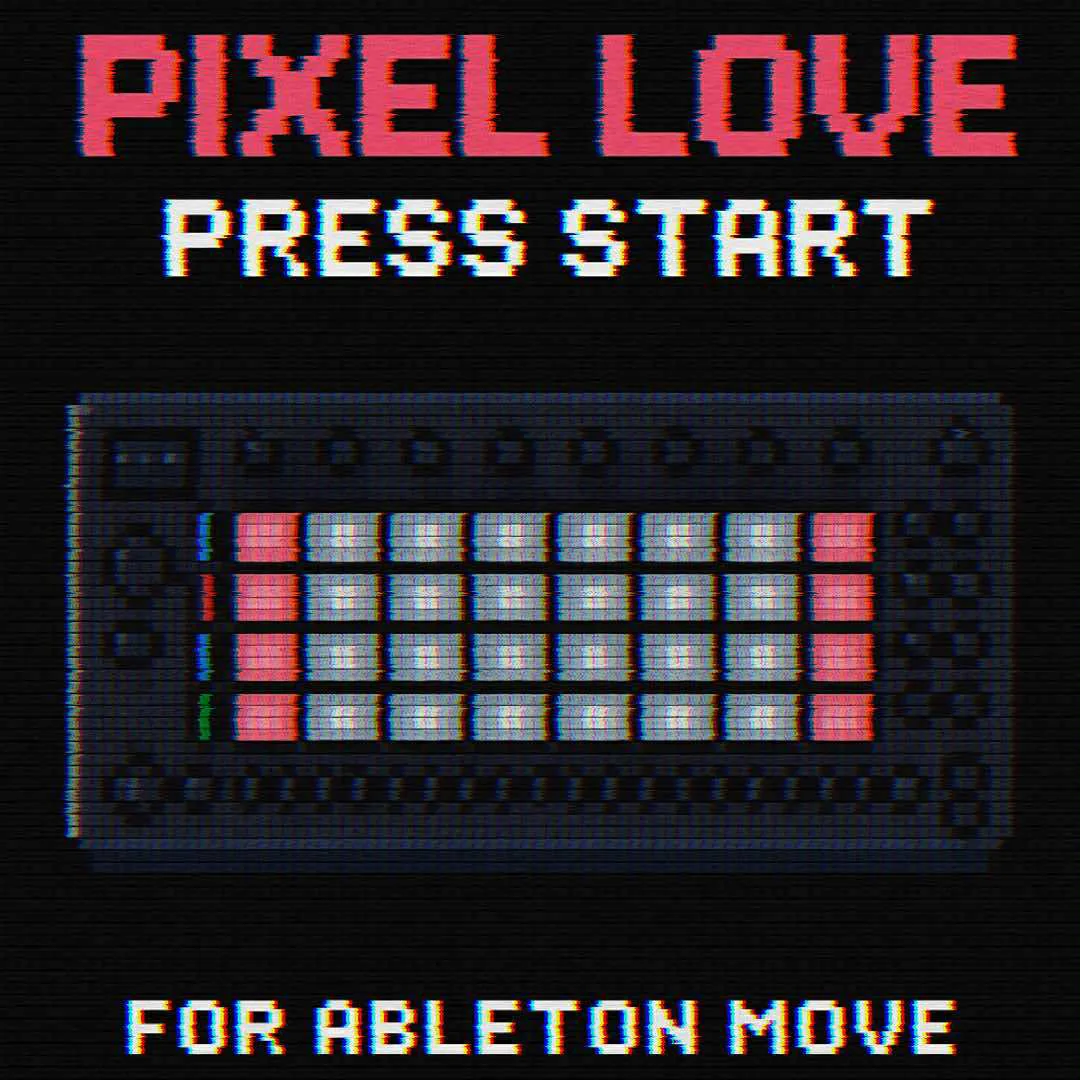 Pixel Love : Press Start for Ableton Move by Yves Big City